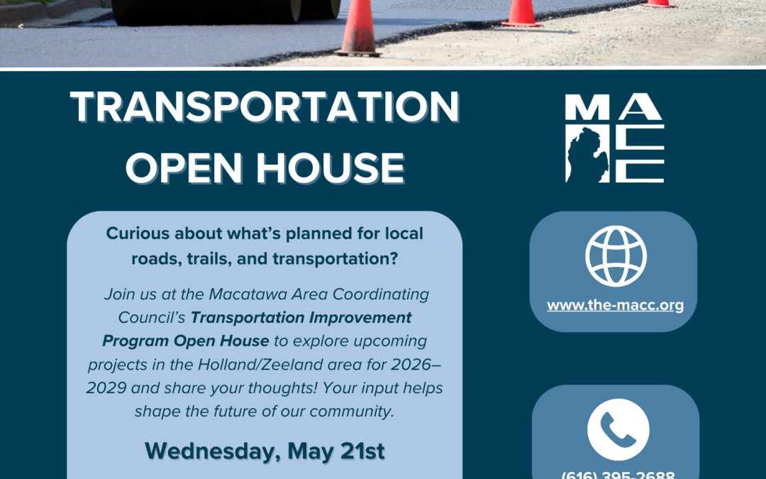 MACC Transportation Improvement Program Open House – 5/21/25 4-6pm